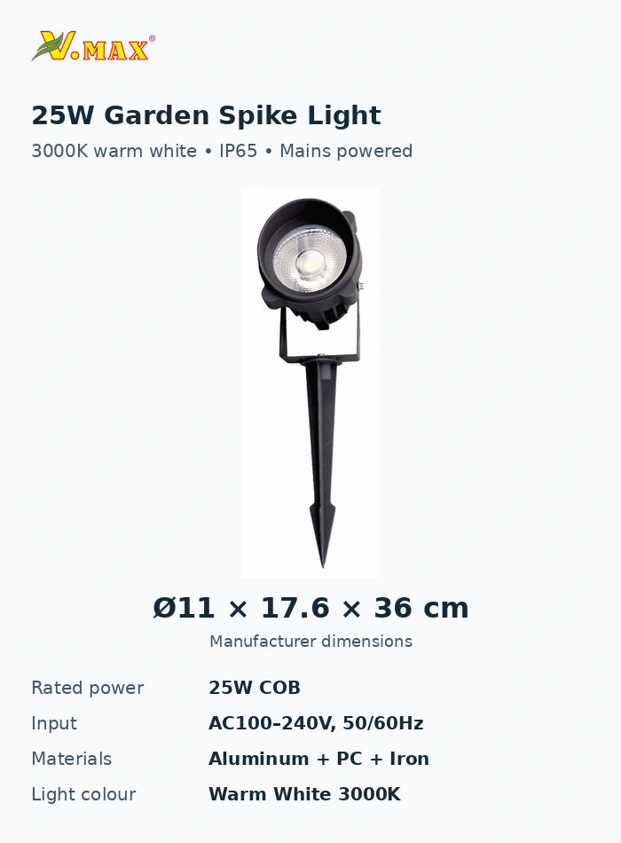 25W warm white garden spike light with manufacturer dimensions of 11 cm diameter by 17.6 by 36 cm, IP65 protection and mains voltage