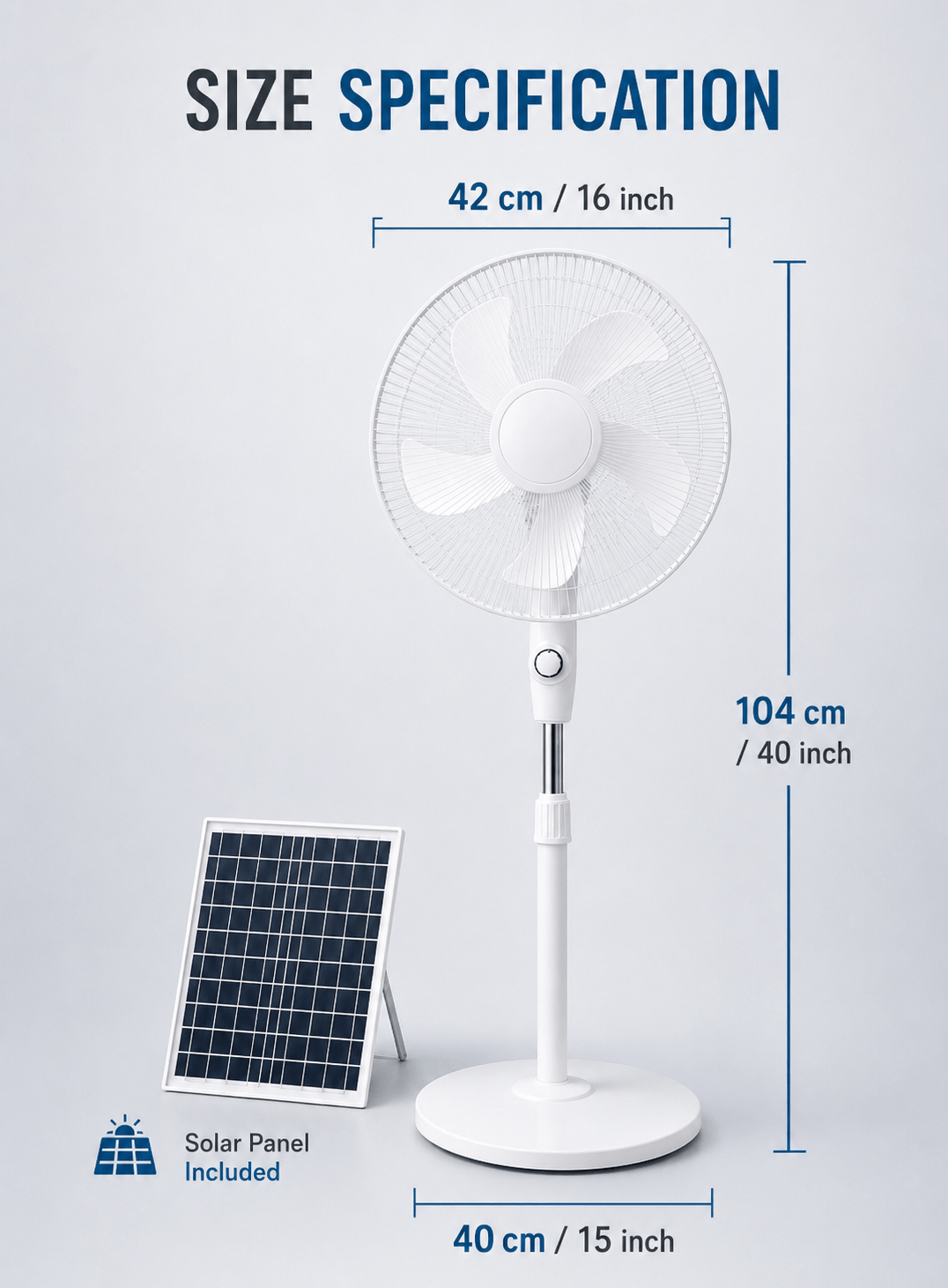 Size specification of 16 inch rechargeable solar fan with 42 cm fan head 104 cm height 40 cm base and solar panel included
