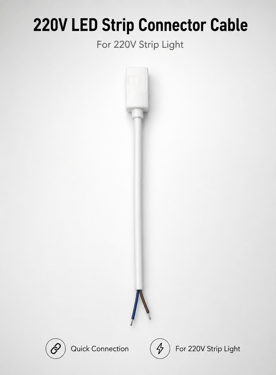 220V LED strip connector cable for 220V strip light connection