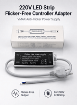 VMAX 220V LED strip flicker-free controller adapter, anti-flicker power supply for 220V LED strip light