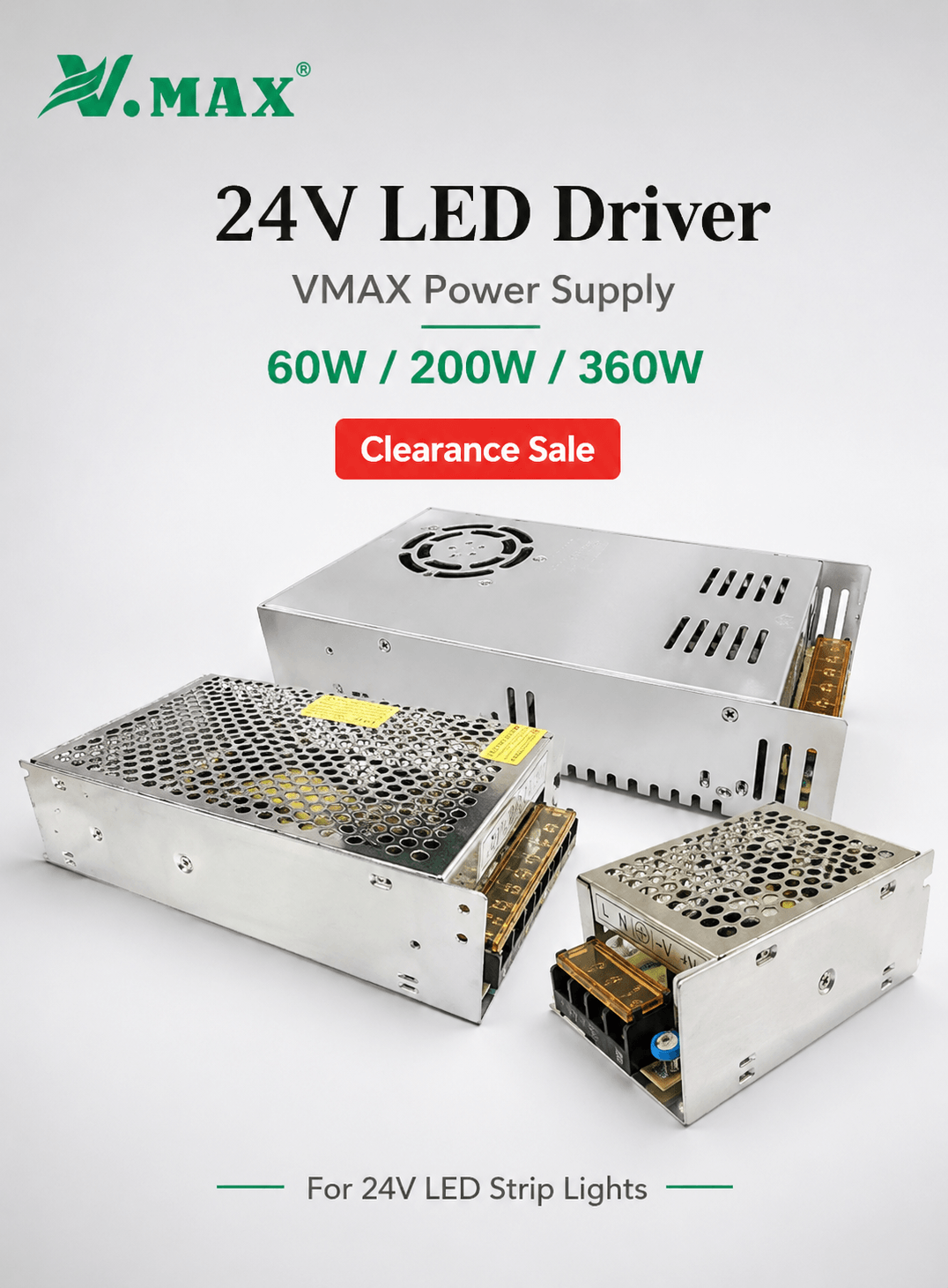 VMAX 24V LED driver power supply for LED strip lights, available in 60W, 200W and 360W, clearance sale